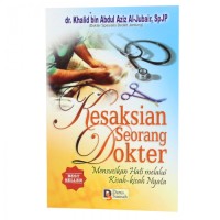 Image of KESAKSIAN SEORANG DOKTER MENSUCIKAN HATI MELALUI KISAH-KISAH NYATA
