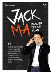 Image of JACK MA;MANUSIA TRILIUN YUAN