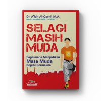 SELAGI MASIH MUDA