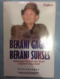 BERANI GAGAL , BERANI SUKSES