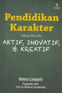 PENDIDIKAN KARAKTER DALAM METODE AKTIF, INOVATIF & KREATIF