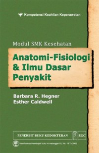 ANATOMI- FISIOLOGI & ILMU DASAR PENYAKIT