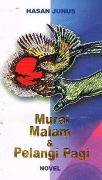 MURAI MALAM & PELANGI PAGI
