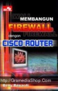 MEMBANGUN FIREWALL DENGAN CISCO ROUTER