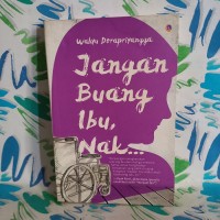 JANGAN BUANG IBU NAK