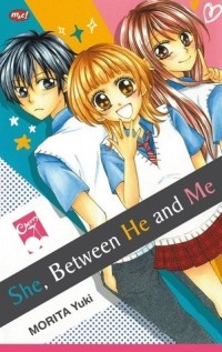 SHE, BETWEEN HE AND ME