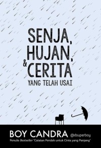SENJA HUJAN & CERITA