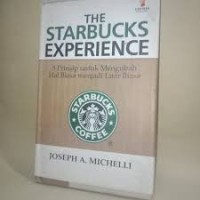 THE STARBUCKS EXPERIENCE
