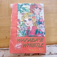 WAKABA'S WHISTLE