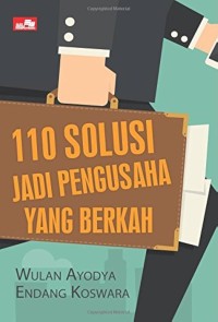 110 SOLUSI JADI PENGUSAHA YANG BERKAH