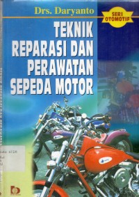 TEKNIK REPARASI DAN PERAWATAN SEPEDA MOTOR