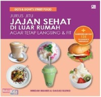 JURUS JITU JAJAN SEHAT DI LUAR RUMAH AGAR TETAP LANGSING DAN FIT