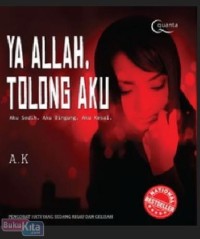 YA ALLAH, TOLONG AKU