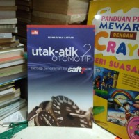 UTAK - ATIK 2 OTOMOTIF BERBAGI PENGALAMAN ALA SAFT 7 COM