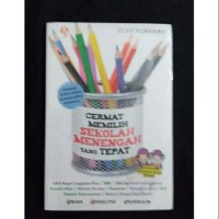 CERMAT MEMILIH SEKOLAH MENENGAH YANG TEPAT