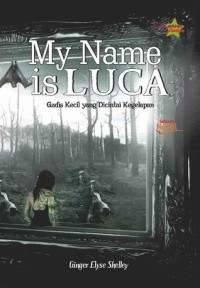 MY NAME IS LUCA