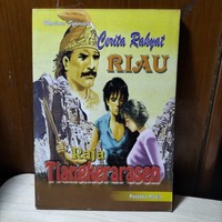 CERITA RAKYAT RIAU: RAJA TIANGKERARASEN
