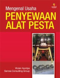 MENGENAL USAHA PENYEWAAN ALAT PESTA