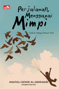 PERJALANAN MENGGAPAI MIMPI