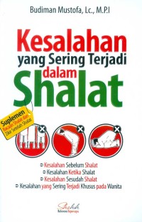 KESALAHAN YANG SERING TERJADI DALAM SHALAT