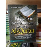 KEAJAIBAN DAN MUKJIZAT MEMBACA AL -QUR'AN