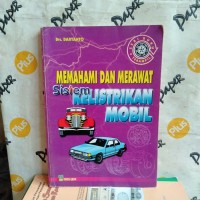 MEMAHAMI DAN MERAWAT SISTEM KELISTRIKAN MOBIL