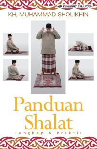 PANDUAN SHALAT LENGKAP & PRAKTIS