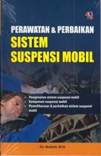 PERAWATAN& PERBAIKAN SISTEM SUSPENSI MOBIL