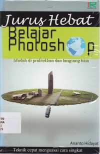 JURUS HEBAT BELAJAR PHOTOSHOP