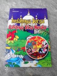 INDAHNYA SURGA PAHITNYA SIKSA NERAKA