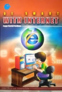 BE SMART WITH INTERNET