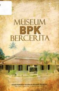 MUSEUM BPK BERCERITA