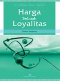 SERI TELADAN HUMOR SUFISTIK:HARGA SEBUAH LOYALITAS