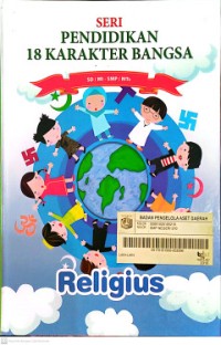 SERI PENDIDIKAN 18 KARAKTER BANGSA:RELIGIUS
