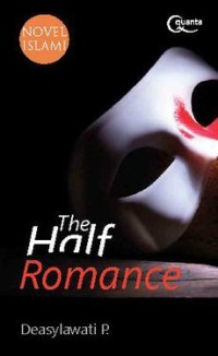 THE HALF ROMANCE