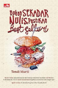 BUKAN SEKADAR NULIS PASTIKAN BEST SELLER