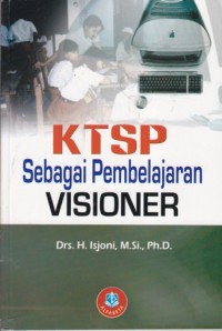 KTSP SEBAGAI PEMBELAJARAN VISIONER