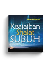 KEAJAIBAN SHALAT SUBUH
