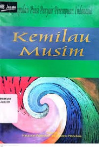 KEMILAU MUSIM: KUMPULAN PUISI PENYAIR PEREMPUAN INDONESIA