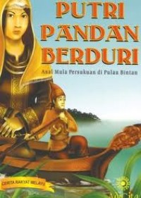 PUTRI PANDAN BERDURI: ASAL MULA PERSUKUAN DI PULAU BINTAN