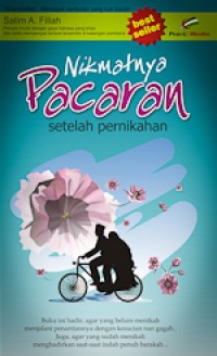 NIKMATNYA PACARAN SETELAH PERNIKAHAN