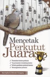 MENCETAK PERKUTUT JUARA