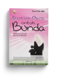 SEMILIAR CINTA UNTUK BUNDA