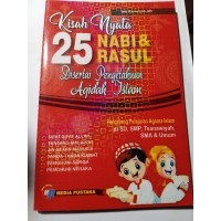 KISAH NYATA 25 NABI & RASUL DISERTAI PENGETAHUAN AQIDAH ISLAM