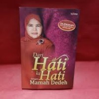 DARI HATI KE HATI DENGAN MAMAH DEDEH
