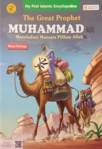 THE GREAT PROPHET MUHAMMAD MENELADANI MANUSIA PILIHAN ALLAH : MASA REMAJA