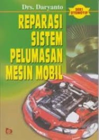 REPARASI SISTEM PELUMASAN MESIN MOBIL