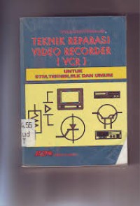 TEKNIK REPARASI VIDEO RECORDER (VCR)