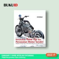 MENGATASI TUNE UP DAN PERAWATAN MOTOR SENDIRI