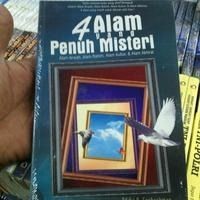 4 ALAM YANG PENUH MISTERI : ALAM ARWAH , ALAM RAHIM,ALAM KUBUR,ALAM AKHIRAT